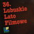 36. Lubuskie Lato Filmowe